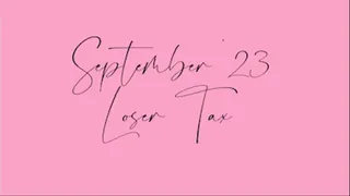 Sept '23 Loser Tax