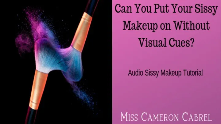 Sissy Makeup Tutorial (Audio)