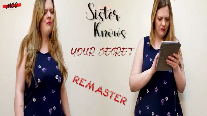 S I S T E R Knows Your Secret [REMASTERED]