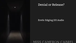 Denial or Release? || MP3 || CHASTITY EDGING