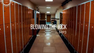 Blowing the Jock (Audio )