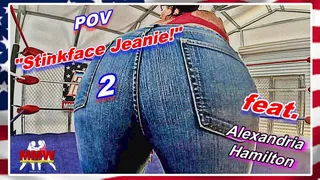 POV - Stinkface Jeanie! 2