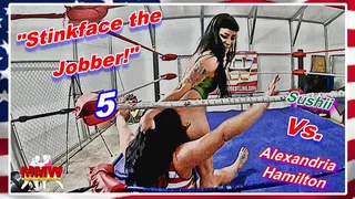 Stinkface the Jobber! 5