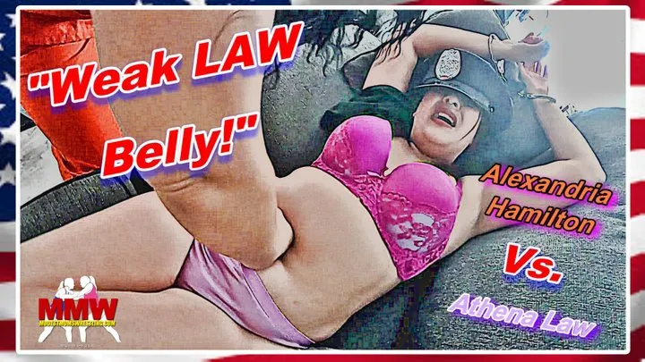 Weak LAW Belly!