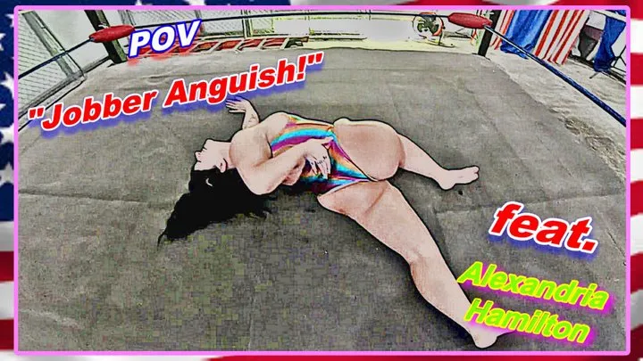 POV: Jobber Anguish!