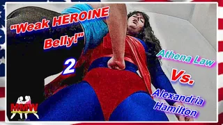Weak Heroine Belly! 2