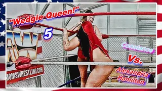 Wedgie Queen! 5