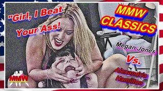 MMW CLASSICS - Girl, I Beat Your Ass!