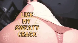 Lick My Sweaty Crack