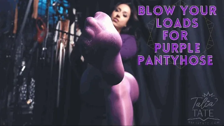 Blow Your Loads for My Purple Pantyhose