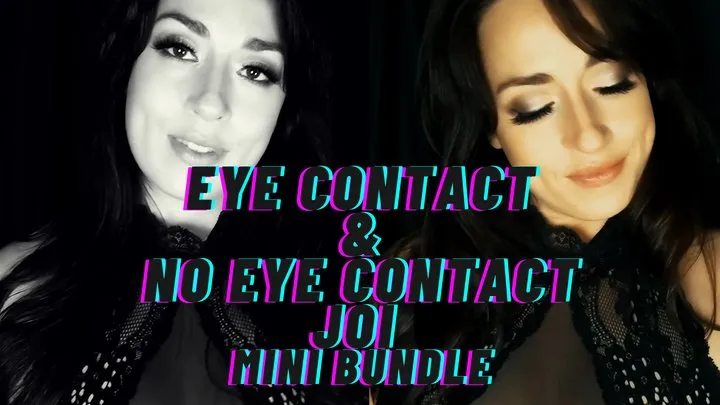 Eye Contact JOI and NO Eye Contact JOI Mini Bundle