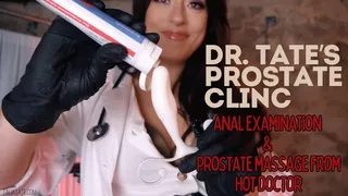 Dr Tate's Prostate Clinic Anal Examination and Prostate Massage Orgasm