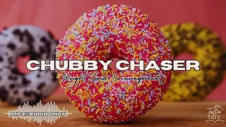 Chubby Chaser Weight Gain Encouragement MP3