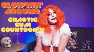 Clownin' Around Chaotic Cum Countdown