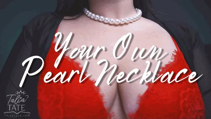 Your Own Pearl Necklace