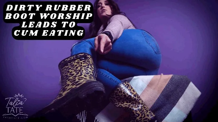 Dirty Rubber Boot Worship Leads to Cum Eating