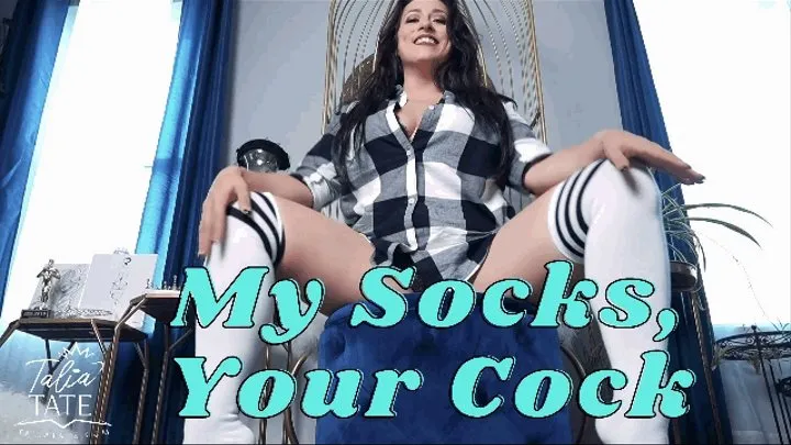 My Socks, Your Cock