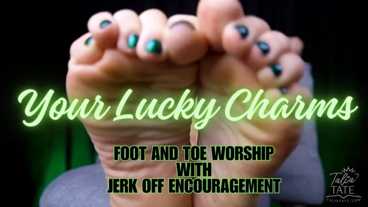 Your Lucky Charms Foot and Toe Worship with Jerk Off Encouragement