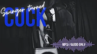 Swinger Turned Cuck MP3