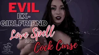 Evil Ex-Girlfriend's Love Spell and Cock Curse