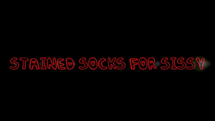 Stained Socks for Sissy