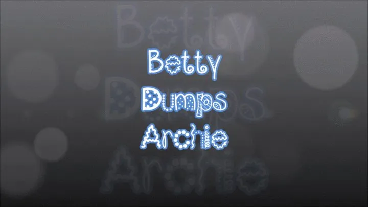 Betty Dumps Archie