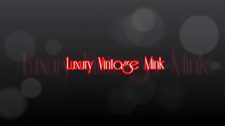 Luxury Vintage Mink