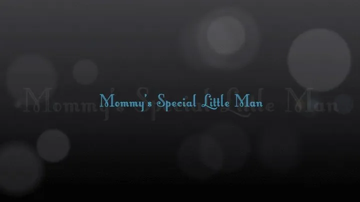 Step-Mommy's Special Little Man