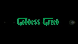 Goddess Greed