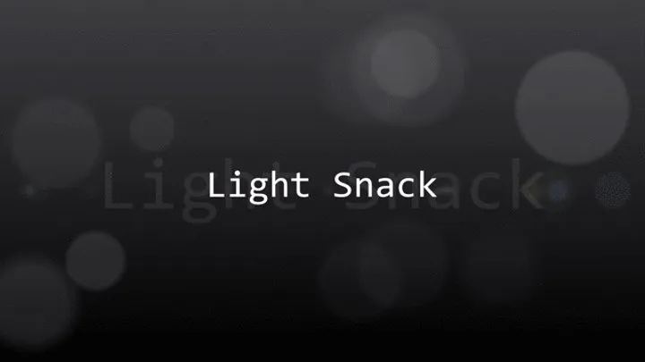 Light Snack