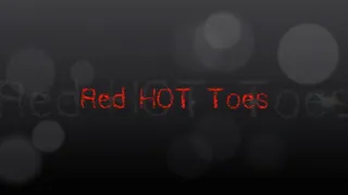 Red HOT Toes