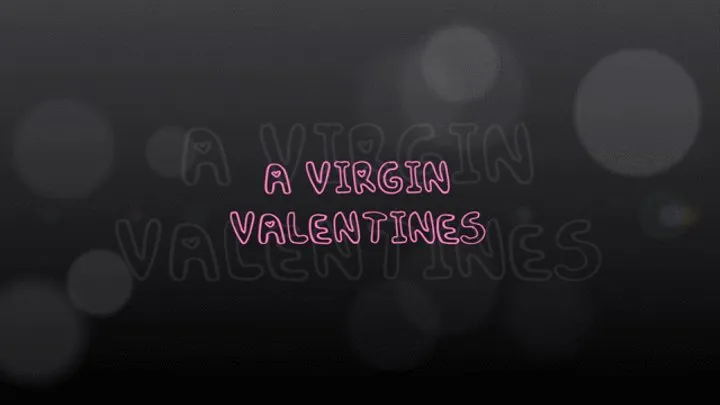 A Virgin Valentines