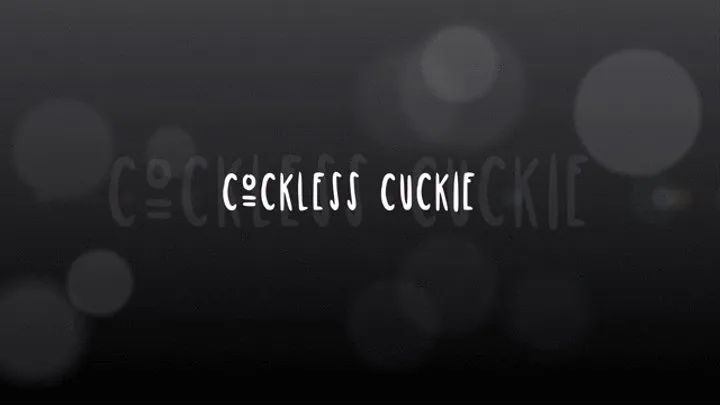 Cockless Cuckie