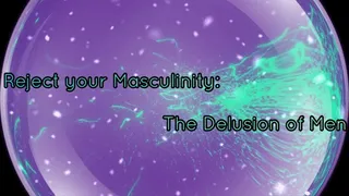 The Delusion of Men