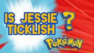 Is Jessie Ticklish?