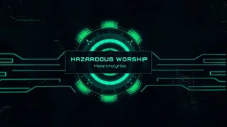 Hazardous Worship