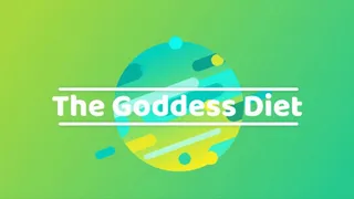 The Goddess Diet