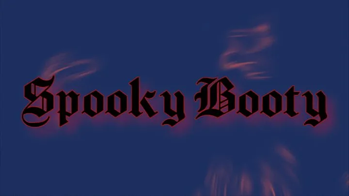 Spooky Booty