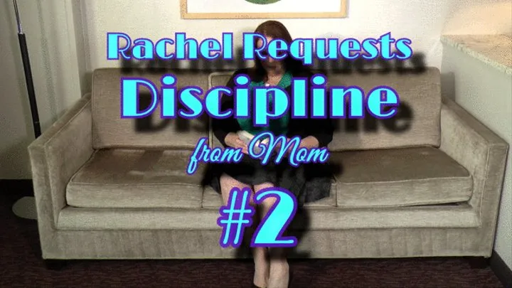 Rachel Requests Discipline from Step-Mom 2