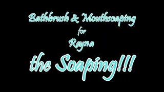 Reyna the Soaping