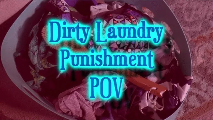 Dirty Laundry Punishment POV