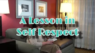 A Lesson in Self Respect