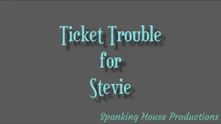 Ticket Trouble for Stevie