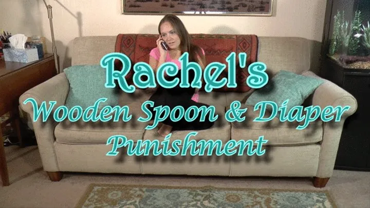 Rachel's Wooden Spoon & Diaper Punishment ~