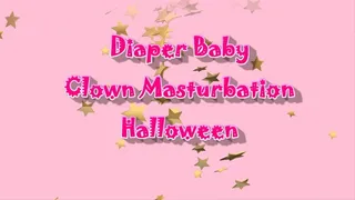 Diaper Baby Clown Masturbation Halloween