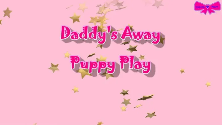 Step Daddy's Away Puppy Play
