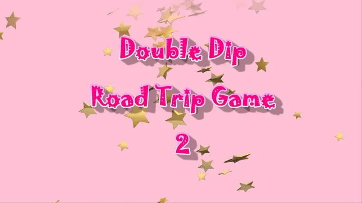 Double Dip Road Trip Game 2