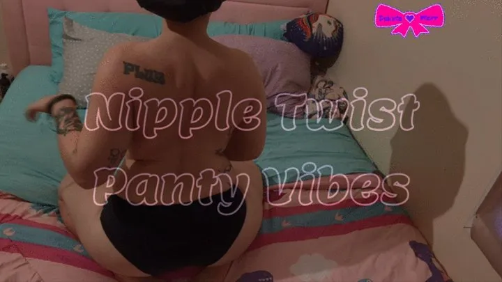 Nipple Pain Pinch Play while Vibrating My Full Bottom Panties Dakota Marr