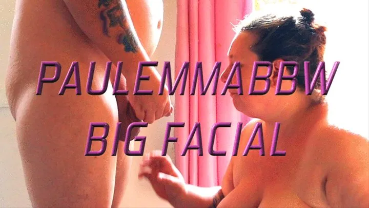 big facial