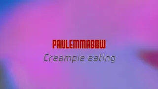 creampie eating